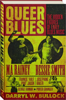 QUEER BLUES: The Hidden Figures of Early Blues Music