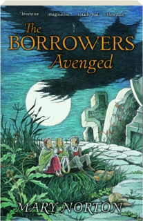 THE BORROWERS AVENGED