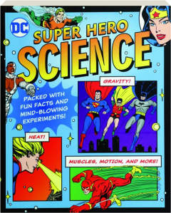 DC SUPER HERO SCIENCE