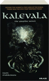 KALEVALA: The Graphic Novel