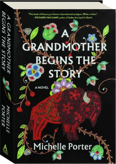 A GRANDMOTHER BEGINS THE STORY