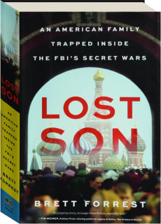 LOST SON: An American Family Trapped Inside the FBI's Secret Wars