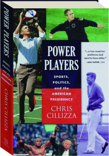 POWER PLAYERS: Sports, Politics, and the American Presidency