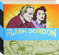 FLASH GORDON DAILIES--AUSTIN BRIGGS, VOLUME 1: Radium Mines of Electra, 1940-1942