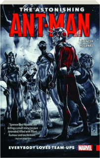 THE ASTONISHING ANT-MAN, VOL. 1: Everybody Loves Team Ups