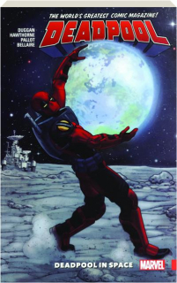 DEADPOOL: World's Greatest, Vol. 9--Deadpool in Space