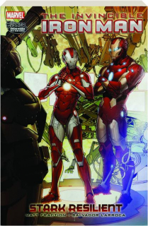 THE INVINCIBLE IRON MAN, VOL. 6: Stark Resilient, Book 2