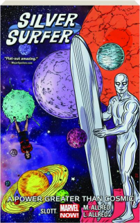 SILVER SURFER, VOL. 5: A Power Greater Than Cosmic