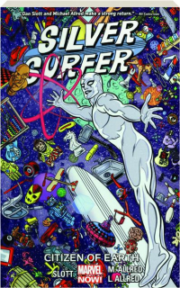 SILVER SURFER, Vol. 4: Citizen of Earth