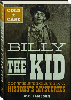 BILLY THE KID: Cold Case