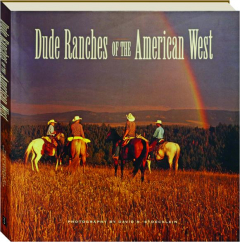 DUDE RANCHES OF THE AMERICAN WEST