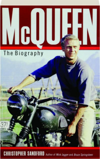 MCQUEEN: The Biography