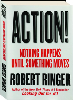 ACTION! Nothing Happens Until Something Moves