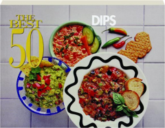 THE BEST 50 DIPS