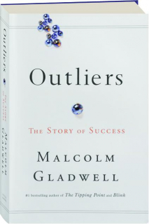 OUTLIERS: The Story of Success