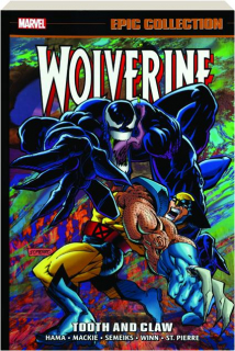 WOLVERINE, VOLUME 9: Tooth and Claw