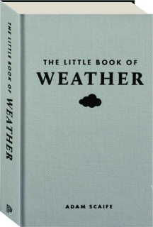 THE LITTLE BOOK OF WEATHER