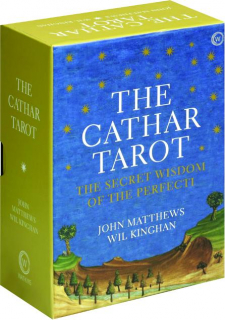 THE CATHAR TAROT: The Secret Wisdom of the Perfecti