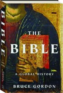 THE BIBLE: A Global History