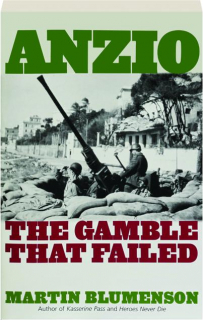 ANZIO: The Gamble That Failed