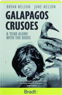 GALAPAGOS CRUSOES: A Year Alone With the Birds