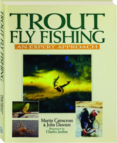 TROUT FLY FISHING: An Expert Approach