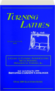 TURNING LATHES, FOURTH EDITION