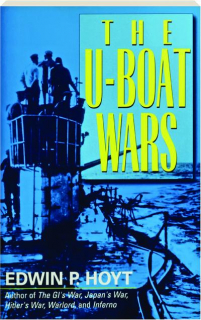 THE U-BOAT WARS