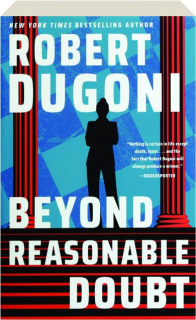 BEYOND REASONABLE DOUBT