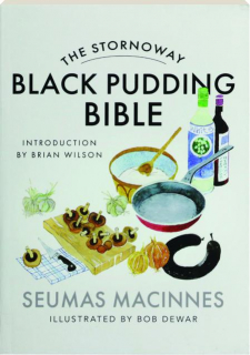 THE STORNOWAY BLACK PUDDING BIBLE