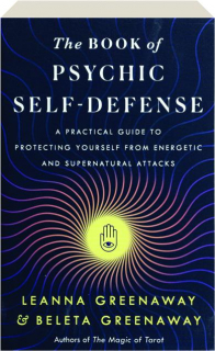 THE BOOK OF PSYCHIC SELF-DEFENSE