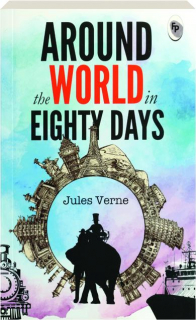 AROUND THE WORLD IN EIGHTY DAYS