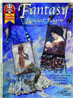 FANTASY BEADED BAGS: For Peyote or Brick Stitch with Delica Beads or Seed Beads