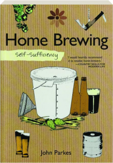 HOME BREWING: Self-Sufficiency