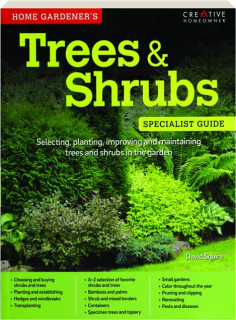 HOME GARDENER'S TREES & SHRUBS: Specialist Guide