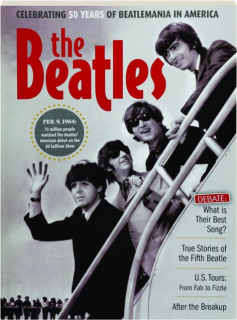 THE BEATLES: Celebrating 50 Years of Beatlemania in America