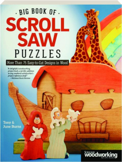 BIG BOOK OF SCROLL SAW PUZZLES: More Than 75 Easy-to-Cut Designs in Wood