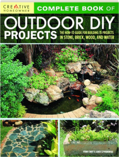 COMPLETE BOOK OF OUTDOOR DIY PROJECTS