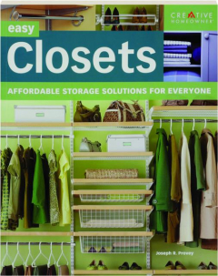 EASY CLOSETS: Affordable Storage Solutions for Everyone