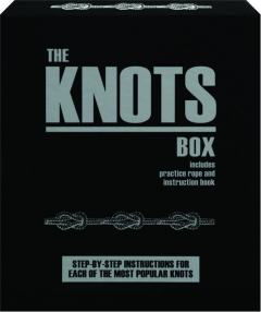 THE KNOTS BOX: Includes Practice Rope and Instruction Book