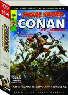 THE SAVAGE SWORD OF CONAN: The Original Comics Omnibus Volume 1