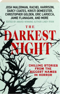 THE DARKEST NIGHT: Chilling Stories from the Biggest Names in Horror