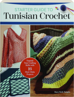 STARTER GUIDE TO TUNISIAN CROCHET