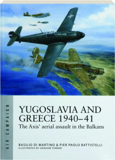 YUGOSLAVIA AND GREECE 1940-41: Air Campaign 48