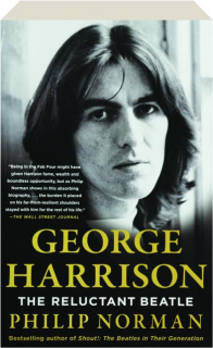 GEORGE HARRISON: The Reluctant Beatle