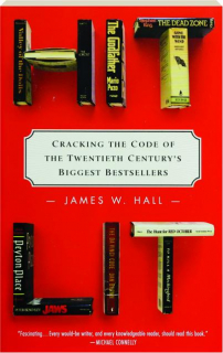 HIT LIT: Cracking the Code of the Twentieth Century's Biggest Bestsellers