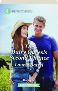 THE DAIRY QUEEN'S SECOND CHANCE