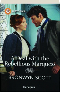 A DEAL WITH THE REBELLIOUS MARQUESS