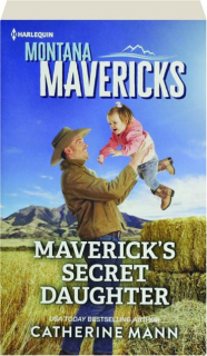 MAVERICK'S SECRET DAUGHTER