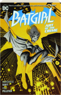 BATGIRL, VOL. 5: Art of the Crime